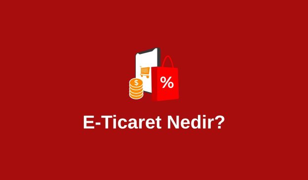 eticaret nedir
